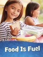 Food Is Fuel - Mari Schuh - cover