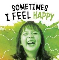 Sometimes I Feel Happy - Jaclyn Jaycox - cover
