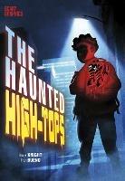 The Haunted High-Tops - Rosie Knight - cover