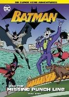 Batman and the Missing Punchline - Michael Steele - cover