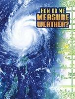 How Do We Measure Weather? - Nancy Dickmann - cover