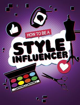 How to be a Style Influencer - Anita Nahta Amin - cover
