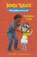Firefighter Kayla