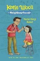 Nurse Kenji Rules! - Fran Manushkin - cover