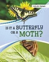 Is It a Butterfly or a Moth? - Susan B. Katz - cover
