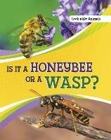 Is It a Honeybee or a Wasp? - Susan B. Katz - cover