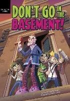 Don't Go in the Basement!