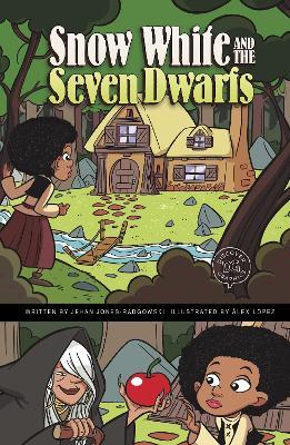 Snow White and the Seven Dwarfs: A Discover Graphics Fairy Tale - Jehan Jones-Radgowski - cover