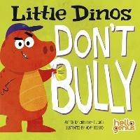 Little Dinos Don't Bully - Christianne Jones - cover