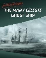 The Mary Celeste Ghost Ship - Anita Nahta Amin - cover