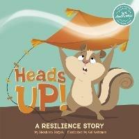Heads Up!: A Resilience Story - Shoshana Stopek - cover