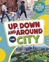 Up, Down and Around the City - Christianne Jones - cover