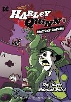 The Joker Hideout Heist - Steve Brezenoff - cover