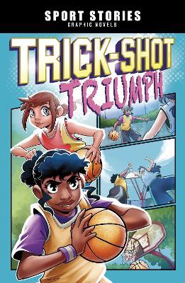 Trick-Shot Triumph - Jake Maddox - cover