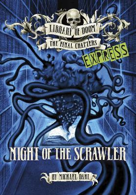 Night of the Scrawler - Express Edition - Michael Dahl - cover