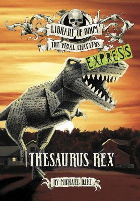 Thesaurus Rex - Express Edition - Michael Dahl - cover