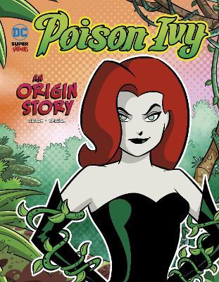 Poison Ivy: An Origin Story - Laurie S. Sutton - cover