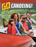 Go Canoeing! - Nicole A. Mansfield - cover