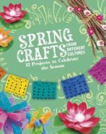 Spring Crafts From Different Cultures: 12 Projects to Celebrate the Season