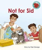Not for Sid