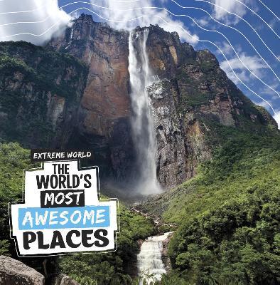 The World's Most Awesome Places - Laura K. Murray - cover