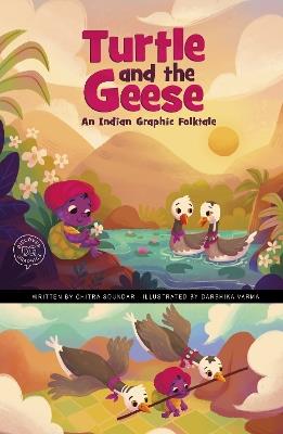The Turtle and the Geese: An Indian Graphic Folktale - Chitra Soundar - cover
