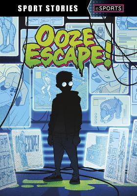 Ooze Escape! - Jake Maddox - cover