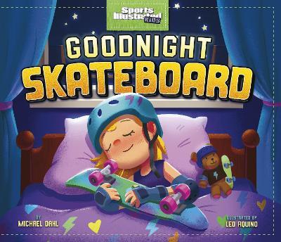 Goodnight Skateboard - Michael Dahl - cover