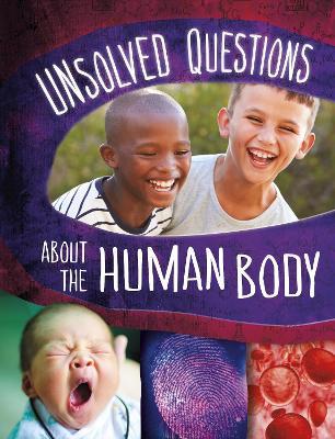 Unsolved Questions About the Human Body - Myra Faye Turner - cover