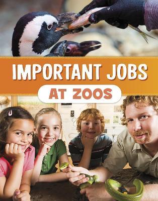 Important Jobs at Zoos - Mari Bolte - cover