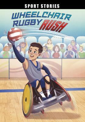 Wheelchair Rugby Rush - Jake Maddox - cover