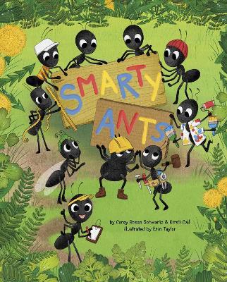 Smarty Ants - Corey Rosen Schwartz,Kirsti Call - cover