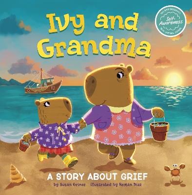 Ivy and Grandma: A Story About Grief - Susan Griner - cover