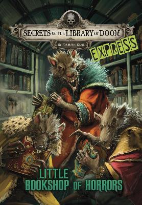 Little Bookshop of Horrors - Express Edition - Michael Dahl - cover
