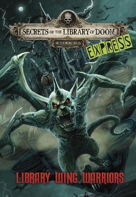 Library Wing Warriors - Express Edition - Michael Dahl - cover