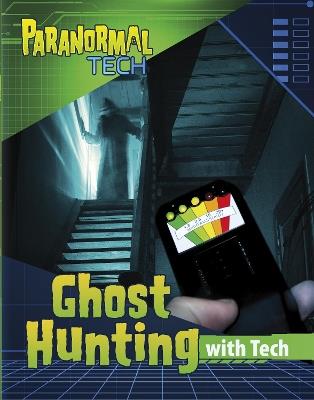 Ghost Hunting with Tech - Mae Respicio - cover