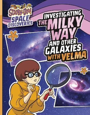 Investigating the Milky Way and Other Galaxies with Velma - Ailynn Collins - cover