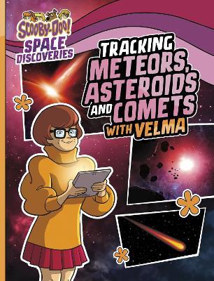 Tracking Meteors, Asteroids and Comets with Velma - Ailynn Collins - cover