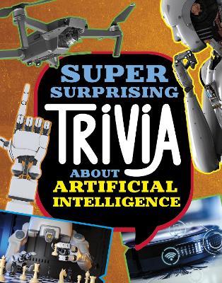Super Surprising Trivia About Artificial Intelligence - Lisa M. Bolt Simons - cover