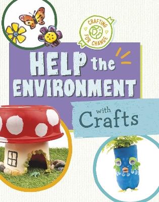 Help the Environment with Crafts - Ruthie Van Oosbree - cover