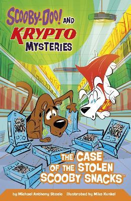 The Case of the Stolen Scooby Snacks - Michael  Anthony Steele - cover