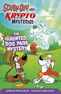 The Haunted Dog Park Mystery - Michael  Anthony Steele - cover