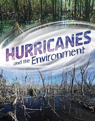 Hurricanes and the Environment - Ailynn Collins - cover