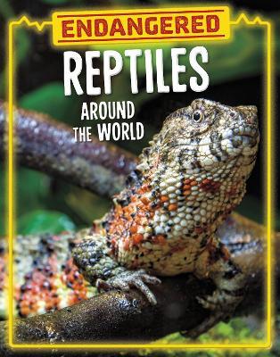 Endangered Reptiles Around the World - Golriz Golkar - cover