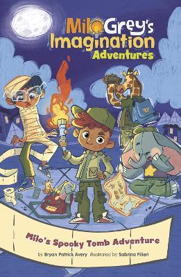 Milo's Spooky Tomb Adventure - Bryan Patrick Avery - cover