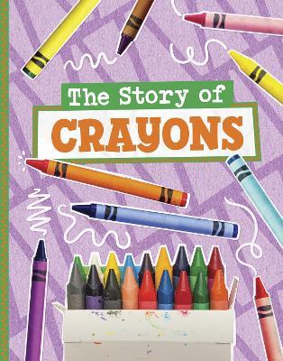 The Story of Crayons - Mae Respicio - cover
