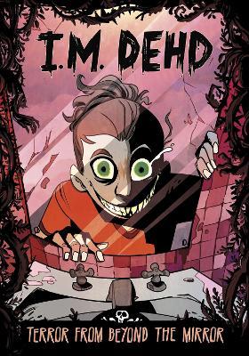 Terror from Beyond the Mirror - I.M. Dehd - cover