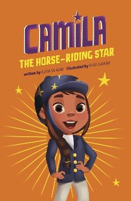 Camila the Horse-riding Star - Alicia Salazar - cover