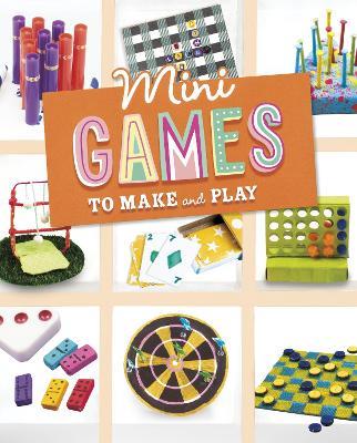 Mini Games to Make and Play - Rebecca Amundson,Ruthie Van Oosbree - cover