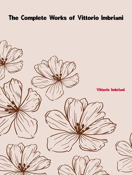 The Complete Works of Vittorio Imbriani - Vittorio Imbriani - ebook